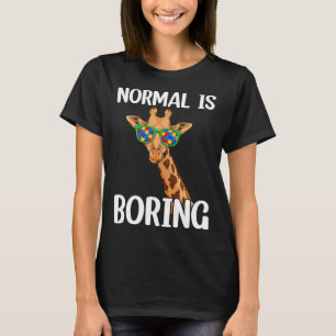 Camiseta Lo Normal Es Aburrido Jirafa Animal Lindo Concienc