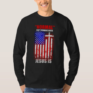 Camiseta Lo normal no volverá pero Jesús sí Apocalipsis 1