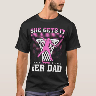 Camiseta Lo Obtiene De Su Chica De Baloncesto De Papá