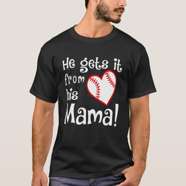 Camiseta Lo Obtiene De Su Mamá (Anverso)