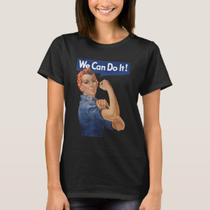 Camiseta Lo Podemos Hacer Rosie The Riveter, La Rosa Femini