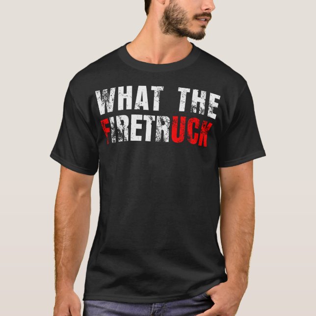 Camiseta Lo que el bombero de bomberos de bomberos de bombe (Anverso)