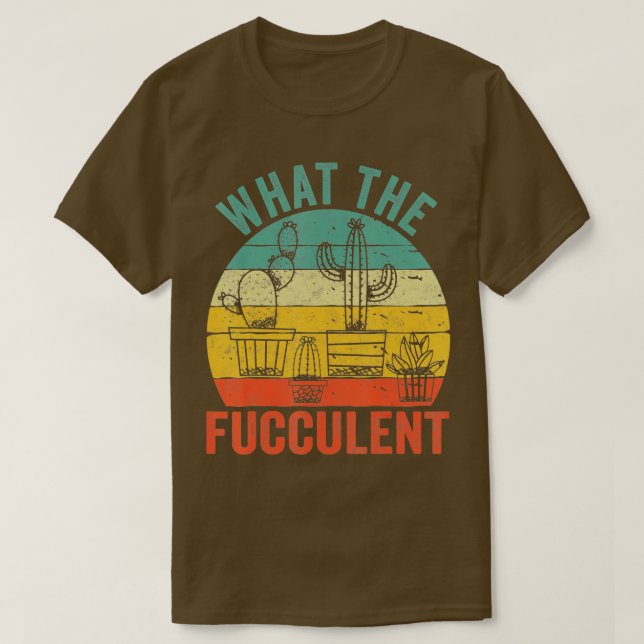 Camiseta Lo Que El Cactus Funculento Sucede Con El Alquiler (Diseño del anverso)