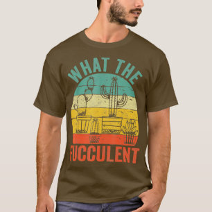 Camiseta Lo Que El Cactus Funculento Sucede Con El Alquiler