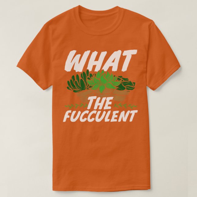 Camiseta Lo que el cactus funicular Gift (Diseño del anverso)
