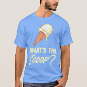 Camiseta Lo que el Scoop dulce crema de hielo género reveló