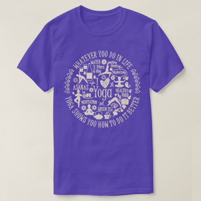 Camiseta Lo Que Hagas En La Vida, El Yoga Muestra Cómo Hace (Diseño del anverso)