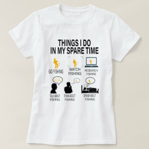 Camiseta Lo que hago en mi tiempo de descanso pescando - Re