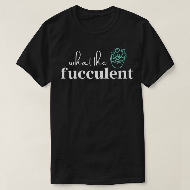 Camiseta Lo que la exitosa planta de Cactus divertida (Diseño del anverso)
