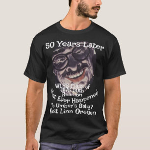 Camiseta Lo que le pasó al bebé de Umber West Linn 2047
