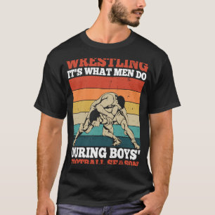 Camiseta Lo que los hombres hacen el estilo de lucha libre