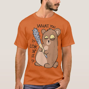 Camiseta Lo que miras en el chiste del punk de oso divertid