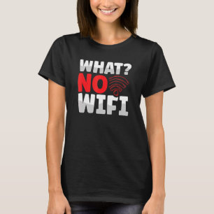 Camiseta Lo Que No Es Una Cita Wifi Para Internet