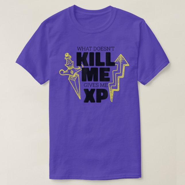 Camiseta Lo que no me mata me da juegos de video XP (Diseño del anverso)