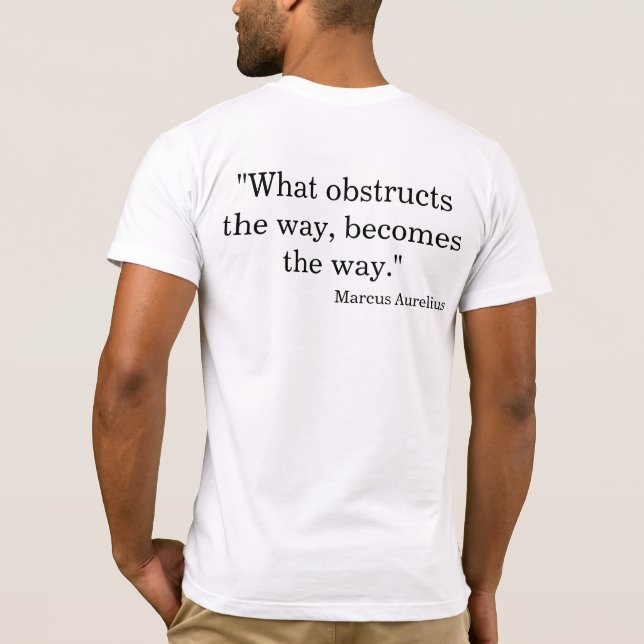 Camiseta Lo que obstruye el camino, se convierte en el cami (Reverso)