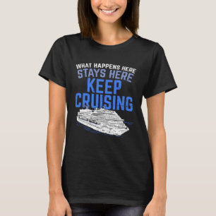 Camiseta Lo Que Pasa Aquí Se Queda Aquí Funny Cruise Ship V