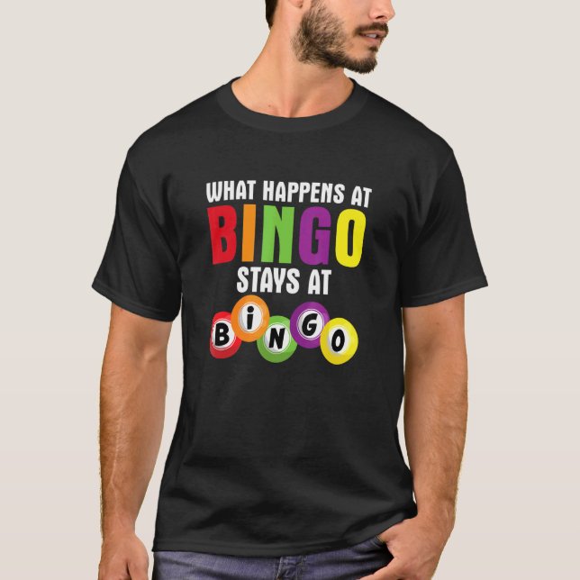 Camiseta Lo Que Pasa En Bingo Se Queda En Bingo Game Gambli (Anverso)