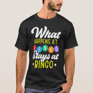 Camiseta Lo Que Pasa En Bingo Se Queda En Bingo Jugador
