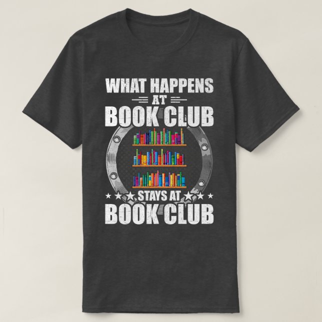 Camiseta Lo Que Pasa En Book Club Se Queda En Book Club (Diseño del anverso)