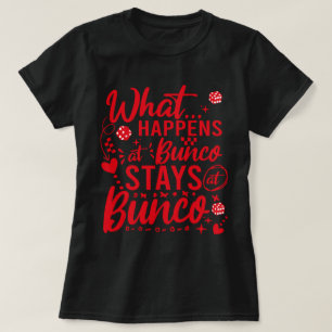 Camiseta Lo que pasa en Bunco se queda en Bunco Funny Bunco