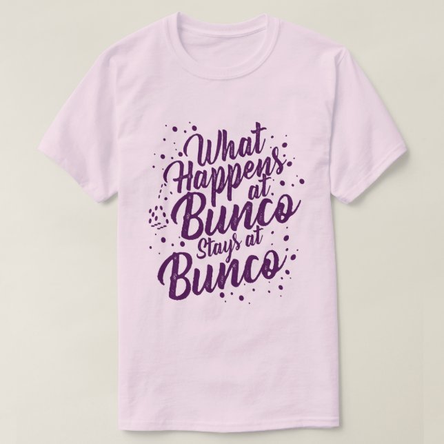 Camiseta Lo que pasa en Bunco se queda en Bunco Funny Bunco (Diseño del anverso)