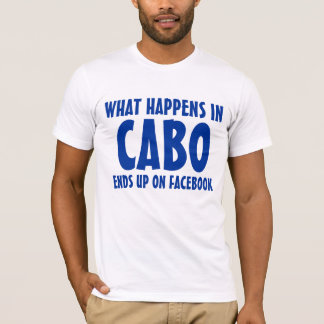 Camiseta Lo que pasa en Cabo termina en Facebook