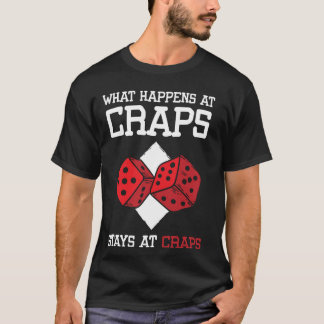 Camiseta Lo Que Pasa En Craps Se Queda En Craps Juego De Da