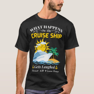 Camiseta Lo Que Pasa En El Crucero Se Ríe De