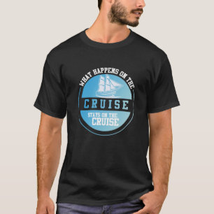 Camiseta Lo Que Pasa En El Cruceros Se Queda En El