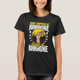 Camiseta Lo Que Pasa En Karaoke Se Queda En Karaoke - Músic