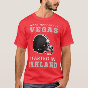 Camiseta Lo Que Pasa En Las Vegas Comenzó En Oakland I