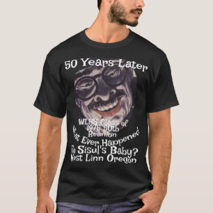 Camiseta Lo que pasó con el bebé de Sisul West Linn 2047