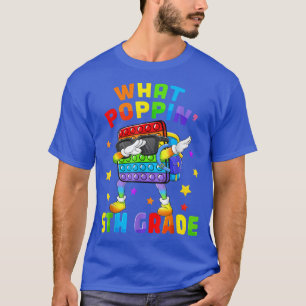 Camiseta Lo que Poppin 5º grado de vuelta a la escuela Pop 