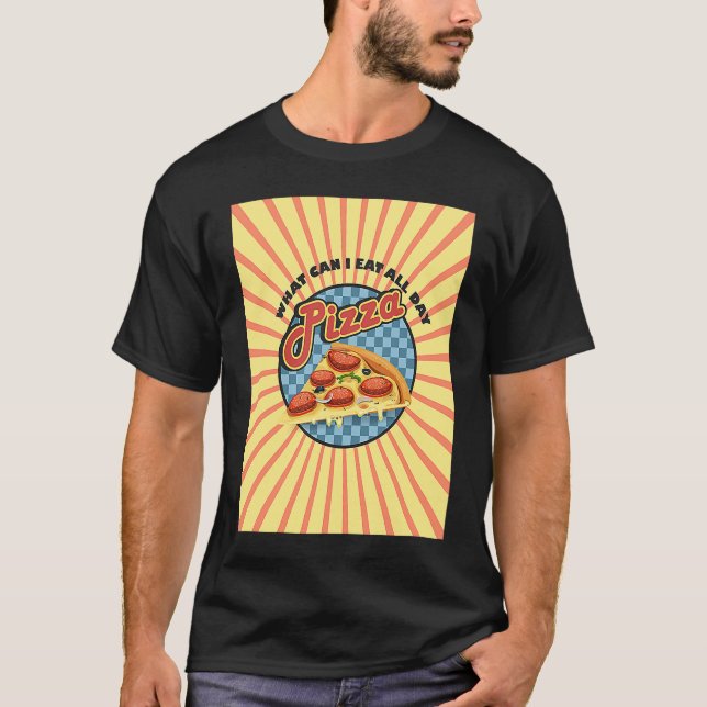 Camiseta Lo que puedo comer todo el día es pizza food peppe (Anverso)