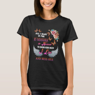 Camiseta Lo que quiero es para mi abuela en el cielo Recuer