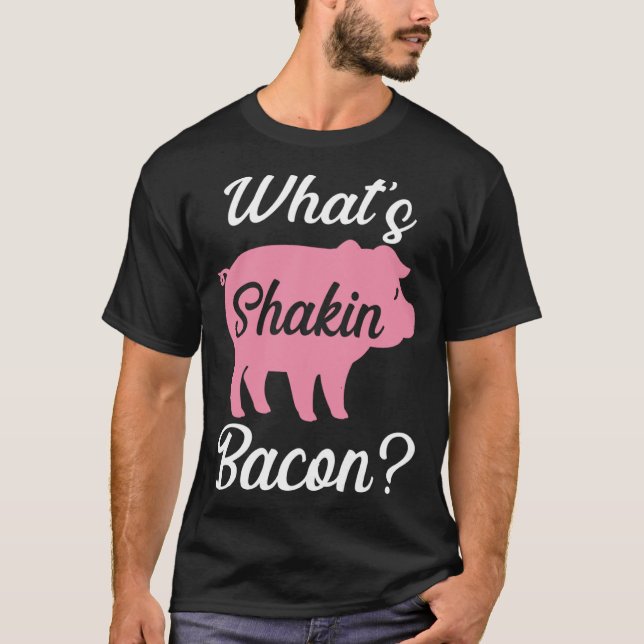 Camiseta Lo que sacude el tocino (Anverso)