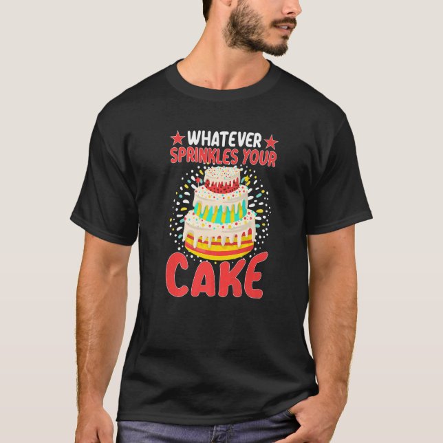 Camiseta Lo Que Sea Que Decora Tu Pastel   (Anverso)