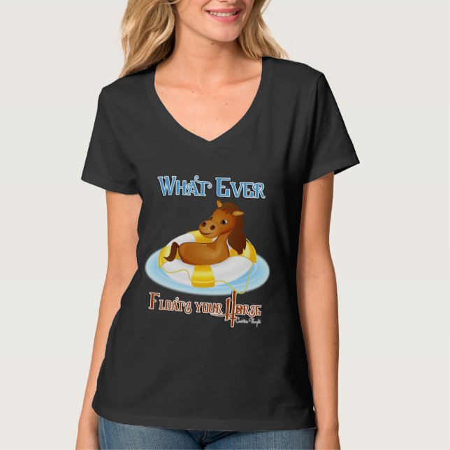 Camiseta Lo que sea que flote tu caballo 2 (Anverso)