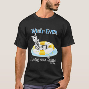 Camiseta Lo que sea que flote tu cebra 4