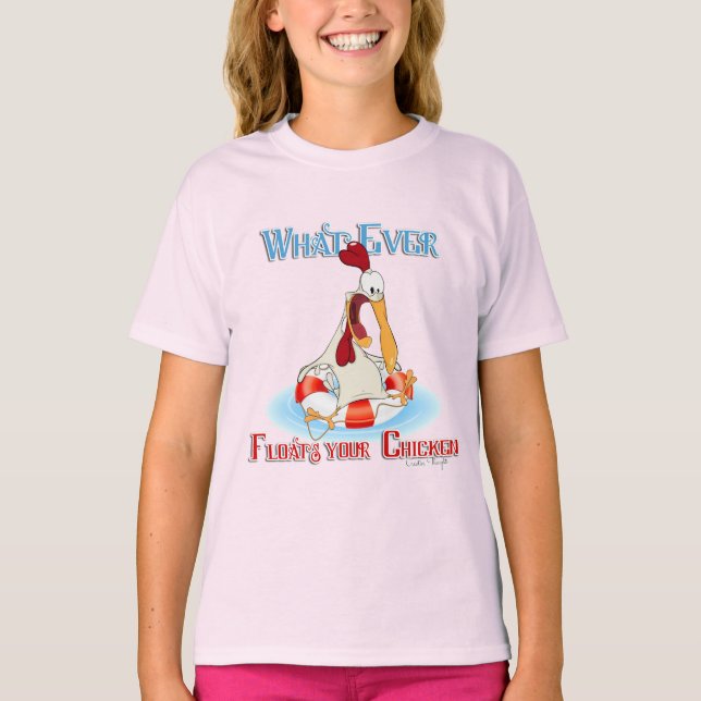 Camiseta Lo que sea que flote tu pollo (Anverso)