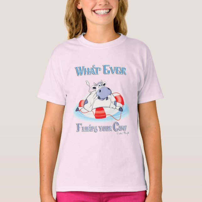 Camiseta Lo que sea que flote tu vaca 3 (Anverso)