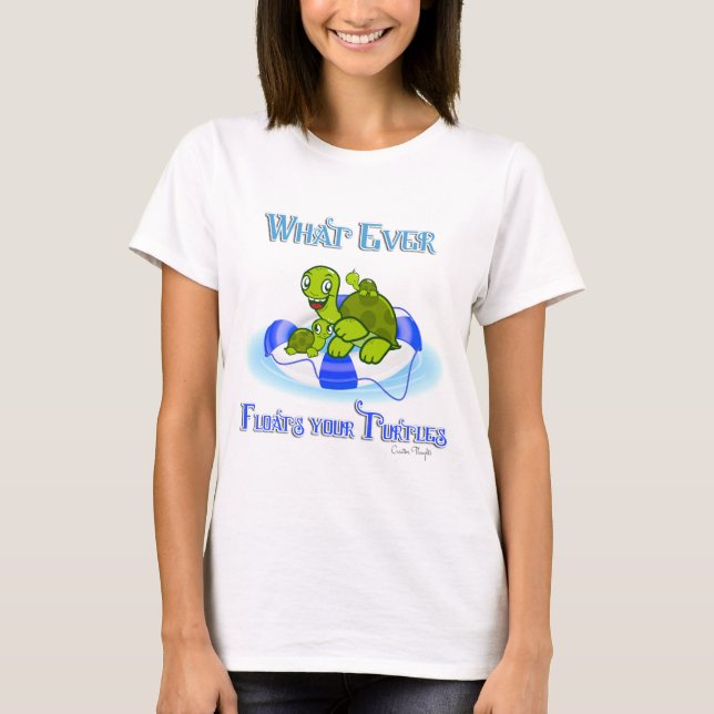 Camiseta Lo que sea que flote tus tortugas 3 (Anverso)