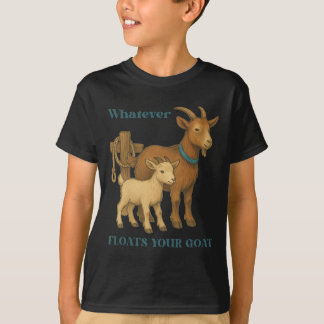 Camiseta Lo que sea que haga flotar a tu cabra granja anima