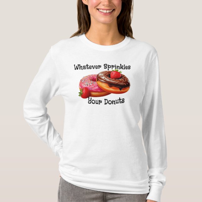 Camiseta Lo que sea que roce tus donuts (Anverso)