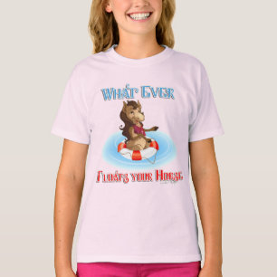 Camiseta Lo que sea que te flote el caballo