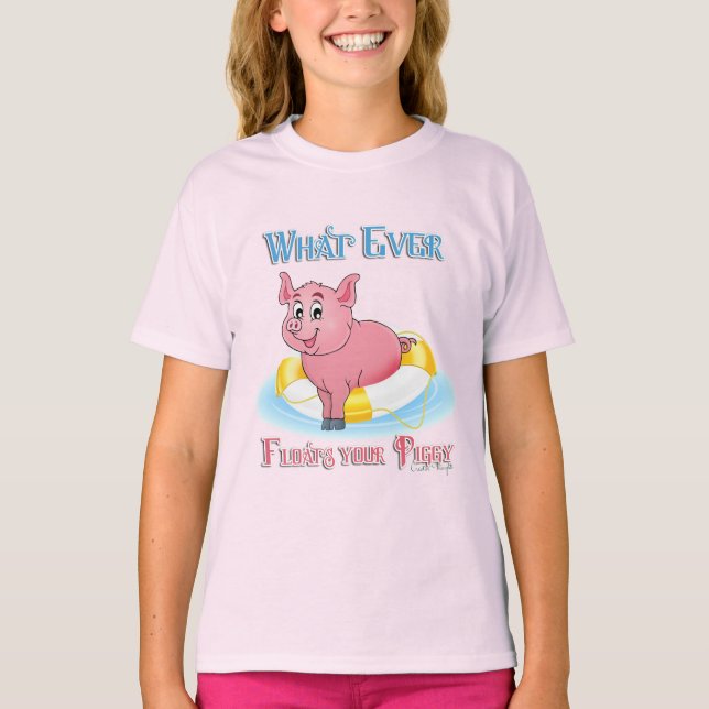 Camiseta Lo Que Sea Que Te Flote El Cerdo (Anverso)