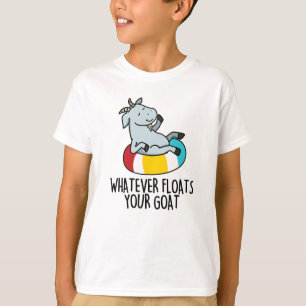 Camiseta Lo que sea que te flote tu bobo divertido animal