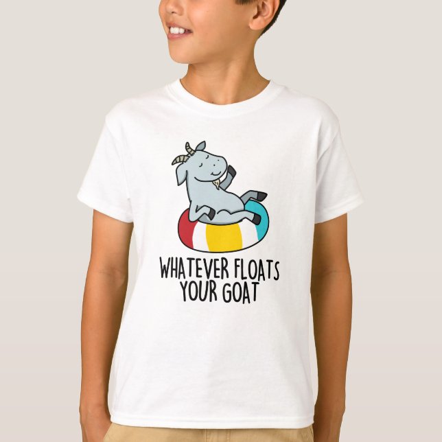 Camiseta Lo que sea que te flote tu bobo divertido animal (Anverso)