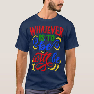 Camiseta Lo que sea será blanco