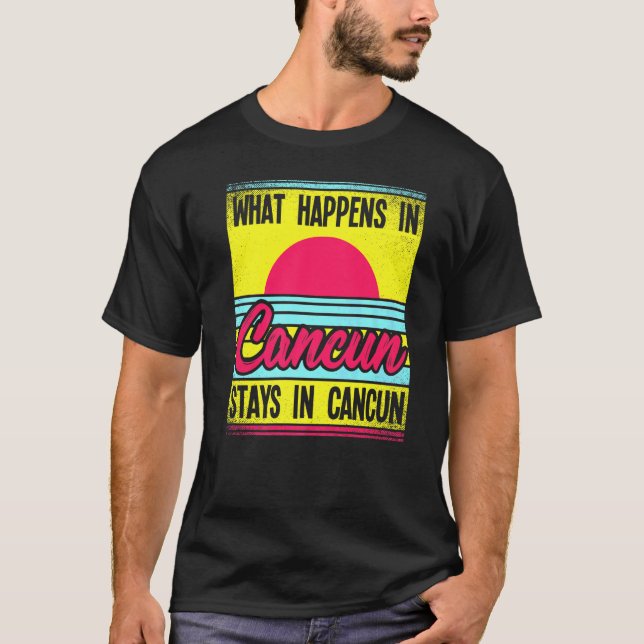 Camiseta Lo Que Sucede En Cancún Se Queda En Cancún (Anverso)